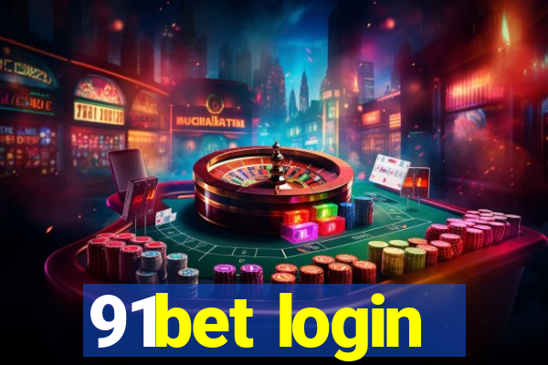 91bet login